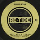 Jimmy Ross - Fall Into A Trance