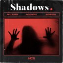 ROY KNOX, WTCHOUT & Svniivan - Shadows