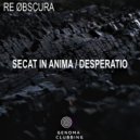 Re Øbscura - Secat In Anima