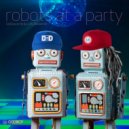 LoW_RaDar101 & DeDrecordz - Robots At A Party