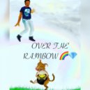 Nightmare Neal - Over The Rainbow ()