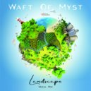 Waft Of Myst - Landscape