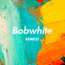 REMCO - Bobwhite