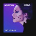 NoizeFlux & Xenua - Gone For The Best (Original Mix)