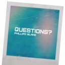 Phillipo Blake - Questions? (Dub Mix)