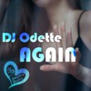 DJ Odette - Again