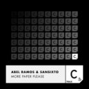 Abel Ramos, Sansixto - More Paper Please
