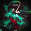 Sick Individuals feat. Robbie Rosen - Come Alive