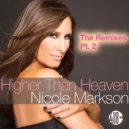 Nicole Markson - Higher Than Heaven