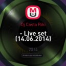 Dj Costa Riki - Live set (14.06.2014)