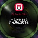 Dj Costa Riki - Live set (14.06.2014) ()