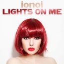 ionoi - Lights on Me