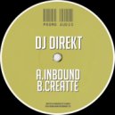 Dj Direkt - Creatte (Original Mix)