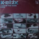 K-Otix - U Know The Name