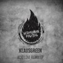 Klausgreen & Orly Gal - Acid Love