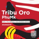 Tribu Oro - PhuMk (Vooz Brothers Remix)