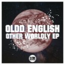 Oldd English - Other Worldly (Original mix)