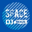 DJ Nexus - Space