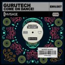 GuruTech - Come ON Dance