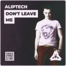 Aliptech - Don't Leave Me