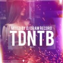 DJ DRAM RECORD - TDNTB # 7