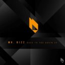 Mr. Bizz - Would Be Nice