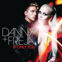 Danny & Freja - If Only You