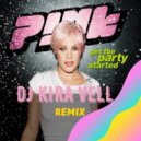 Pink - Get This Party Started