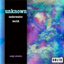 Sergiy Akinshin - Unknown Underwater World