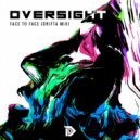 Oversight & Saron - Face To Face