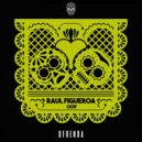 Raul Figueroa - Riguroso