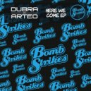 Dubra, Arteo - Bring That Beat Back