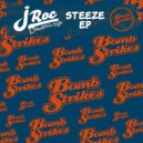 J ROC - Steeze
