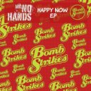Mr. No Hands - Happy Now