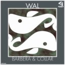 Barbera & Collar - Wal