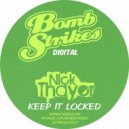 Nick Thayer - Keep It Locked