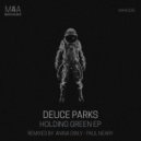 Deuce Parks - Holding White (Anina Owly Remix)