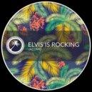 Jacomo - Elvis Is Rocking