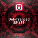 Dennis Besnij - Get-Tranced (EP211)