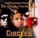 Soul Slayerz feat. Pam Weathers - Circles