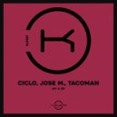 Ciclo & Jose M. & TacoMan - My G