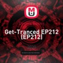 Dennis Besnij - Get-Tranced EP212 ()