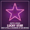 Adaptiv & Mingue - Lucky Star (Roy Stell & Eugene Star Radio Edit)