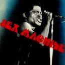 James Brown - Sex Machine