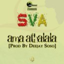 Sva & Deejay Soso - Ama Athalala (feat. Deejay Soso)