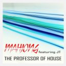 Mahjong & JT - The Professor Of House (feat. JT) (Federico Conti Remix)