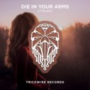 STRAAW - Die In Your Arms ()