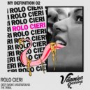 ROLO CIERI - Deep Smoke Underground ()