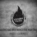 Aliens Bad Brothers & Toxic D.N.A - C4