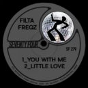 Filta Freqz - You With Me